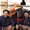 Halber Lopes & Jarbas Nadal - Halber Lopes e Jarbas Nadal